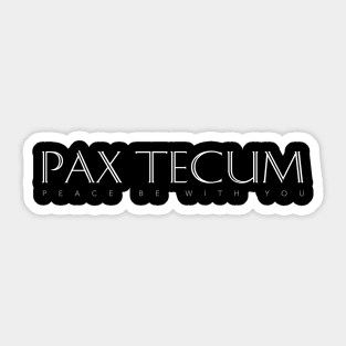 Latin Inspirational Quote: Pax Tecum (Peace be with you) Sticker